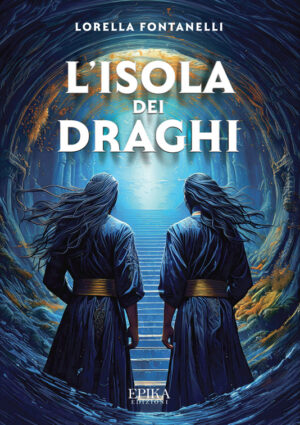 L'isola dei draghi - Lorella Fontanelli